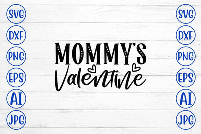Mommy’s Valentine SVG Design SVG Syaman 