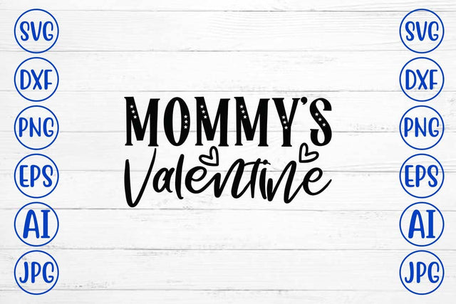 Mommy’s Valentine SVG Design SVG Syaman 