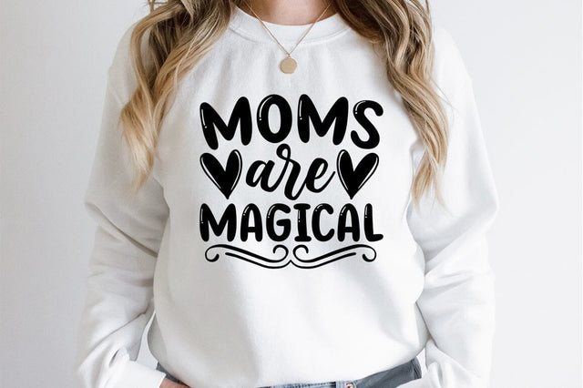 Moms are magical SVG Design SVG Designangry 