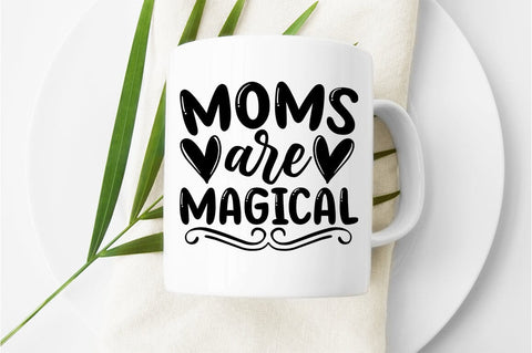 Moms are magical SVG Design SVG Designangry 