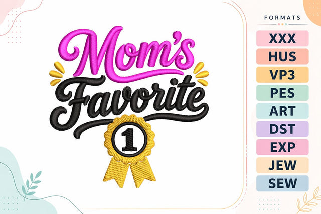 Mom’s Favorite Baby Embroidery Design | Cute Baby Quote Embroidery/Applique DESIGNS sg embroidery 