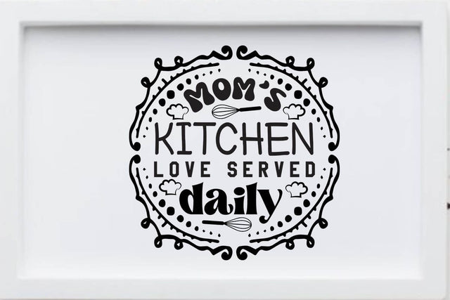 Moms kitchen love served daily SVG Angelina750 