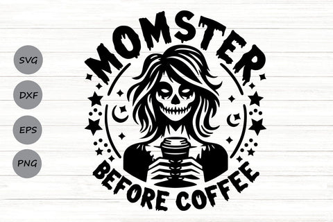 Momster Before Coffee| Funny Halloween Mom SVG Cutting Files. SVG CosmosFineArt 