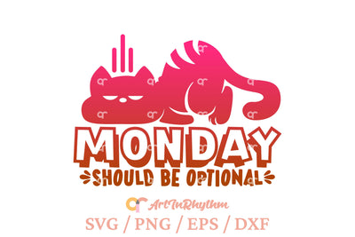 Monday should be optional SVG, Funny Sarcastic SVG SVG Artinrhythm shop 