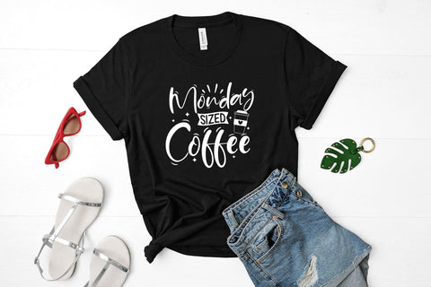 Monday Sized Coffee - Sarcastic Coffee SVG SVG CraftLabSVG 