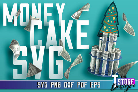 Money Cake SVG Bundle | Money Holder SVG Design | Gift SVG Design SVG The T Store Design 