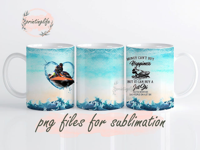 Money Cant Buy Happiness But It Can Buy A Jet Ski Breath Dragonfly Mug Wrap Design, Instant Digital Design Download Mug Wrap Design, Mug Design PNG Sublimation PrintingLife 