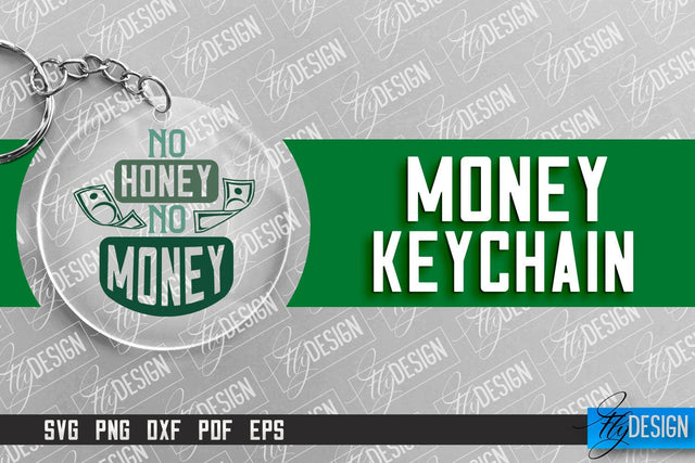 Money Keychain Design | Round Keychain Design | Quotes SVG SVG Fly Design 