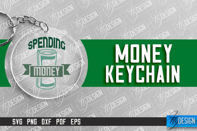 Money Keychain Design | Round Keychain Design | Quotes SVG SVG Fly Design 