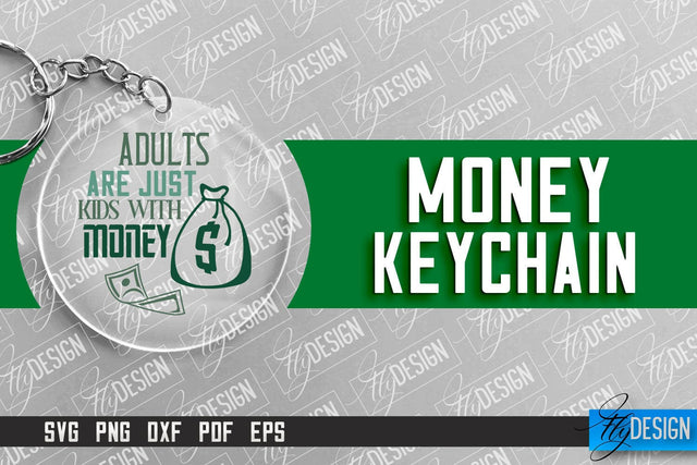 Money Keychain Design | Round Keychain Design | Quotes SVG SVG Fly Design 