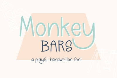 Monkey Bars, Fun Handwritten Font for Cricut Font Designing Digitals 