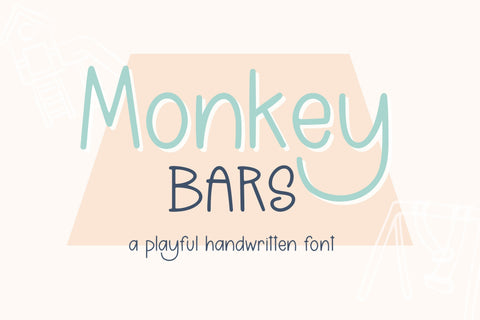 Monkey Bars, Fun Handwritten Font for Cricut Font Designing Digitals 