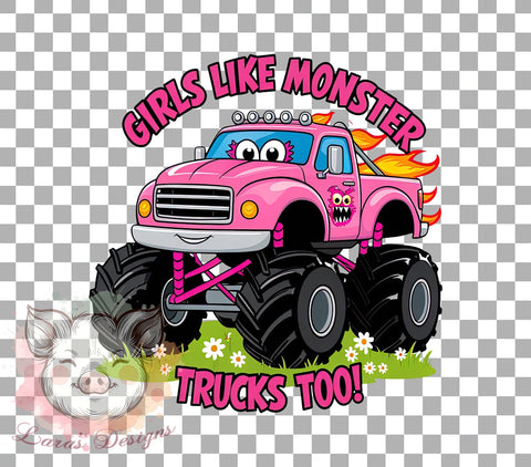 Monster Trucks PNG, Girls Love Trucks, Sublimation Design, Digital Download, Girl Power, Truck Lover, Kids Art, Fun Quote Sublimation Lara' s Designs 