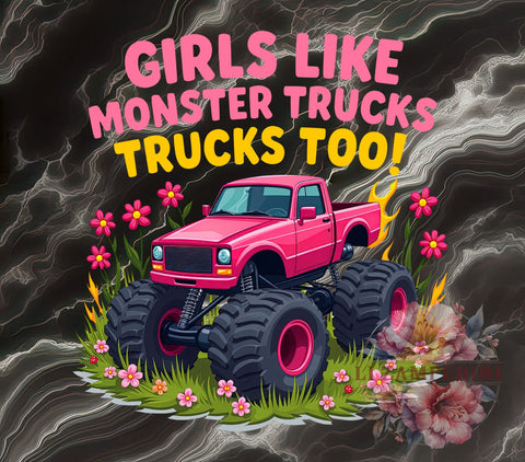 Monster Trucks PNG, Girls Who Love Trucks, Digital Download, Sublimation Art, Racing Girl Graphics, Truck Lover Gift, Children's Apparel Design, Fun Printables Sublimation Li Zamperini 