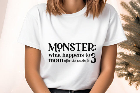 Monster what happens to mom after she counts to 3 SVG Design SVG Designangry 
