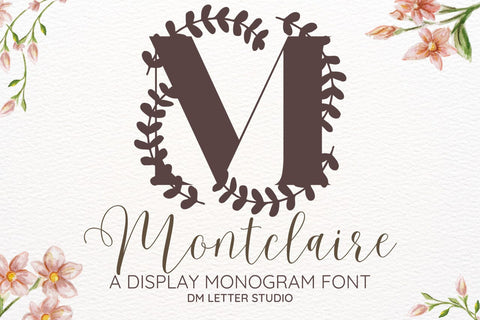 Montclaire Monogram Font Font Dm Letter Studio 