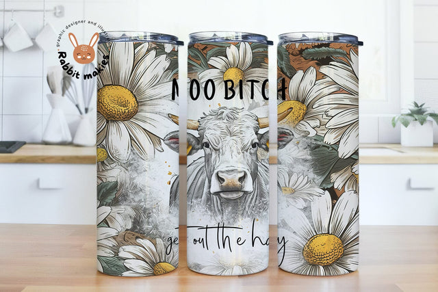 Moo Bitch Get Out the Hay 20 oz Skinny Tumbler Sublimation Design Digital Download PNG Instant DIGITAL ONLY, Funny Cow Tumbler Sublimation Rabbitmakies 