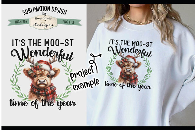 Moo-st Wonderful Time of the Year Highland Cow | PNG Design Sublimation Ewe-N-Me Designs 