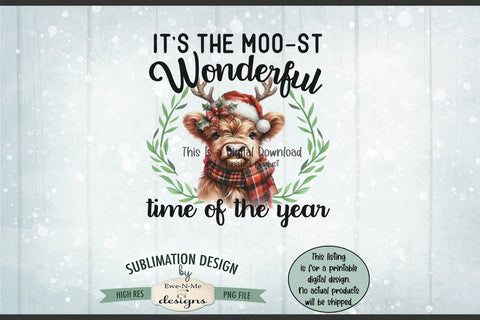 Moo-st Wonderful Time of the Year Highland Cow | PNG Design Sublimation Ewe-N-Me Designs 