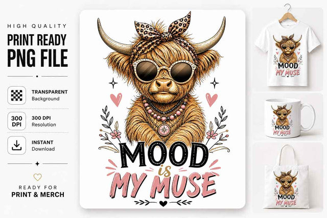 Mood Is My Muse Highland Cow PNG | Highland Cow Sublimation Design SVG BillahCrafts 
