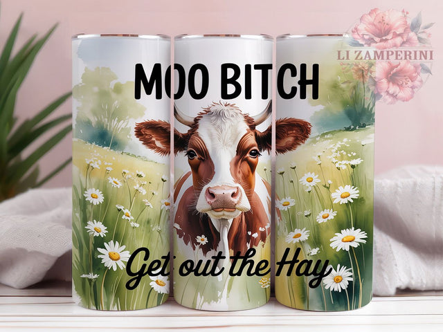 Moody & Sassy Funny Cow Tumbler, Moo Bitch Tumbler Design, Farm Life Sublimation, Sassy Cow Tumbler Wrap, Country Humor Tumbler, 20oz Funny Animal Wrap, Hay Cow Sublimation Design Sublimation Li Zamperini 