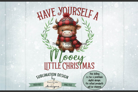 Mooey Little Christmas | PNG Design for Sublimation or DTF Sublimation Ewe-N-Me Designs 
