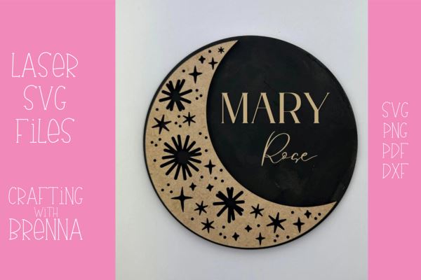 Moon Nursery Sign Laser SVG File SVG Crafting With Brenna 