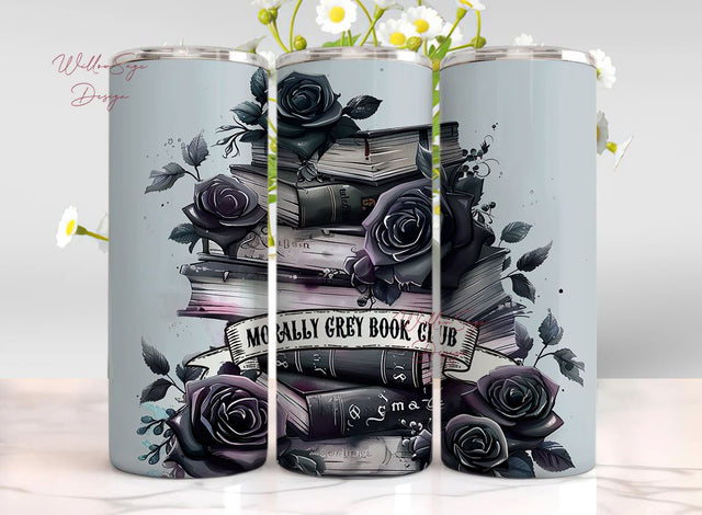 Morally Grey Book Club 20 oz Skinny Tumbler Sublimation Design Digital Download PNG Instant DIGITAL, Funny Dirty Romance Book Tumbler Wrap Sublimation WillowSageDesign 