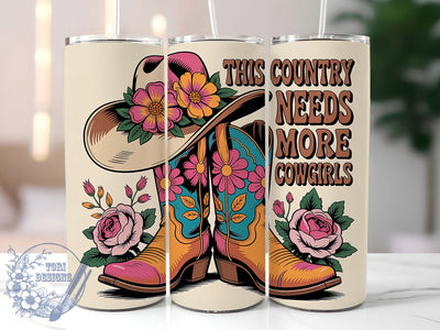 More Cowgirls 20oz Tumbler, This Country Needs More Cowgirls Quote, Cowboy Boots Wrap, Country Mama Design, Floral Cowgirl Sublimation, Western Style Wrap, 20oz Tumbler Wrap, Sublimation Design PNG, Rustic Sublimation ToriDesigns 