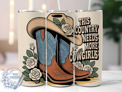 More Cowgirls 20oz Tumbler, This Country Needs More Cowgirls Quote, Cowboy Boots Wrap, Country Mama Design, Floral Cowgirl Sublimation, Western Style Wrap, 20oz Tumbler Wrap, Sublimation Design PNG, Rustic Sublimation ToriDesigns 