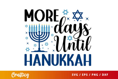 More days until hanukkah Svg Design SVG Designangry 