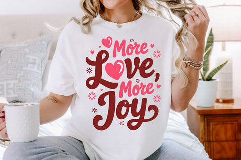 More love, more joy Sublimation Design Sublimation Regulrcrative 