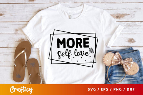 More self love SVG Design SVG Designangry 