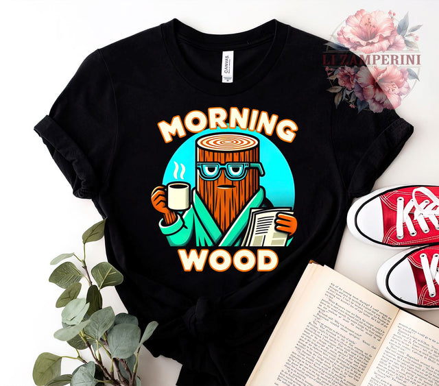 Morning Wood, Funny Graphic, PNG Download, Digital Art, Humor Design, Adult Humor, Printable PNG, Gift for Him Sublimation Li Zamperini 