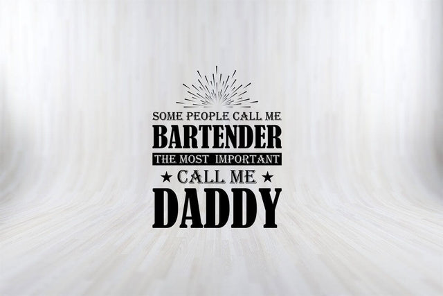 Most Important Bartender Dad T-Shirt Funny Bartender SVG PNG Craft Cut File SVG SVG Print File 