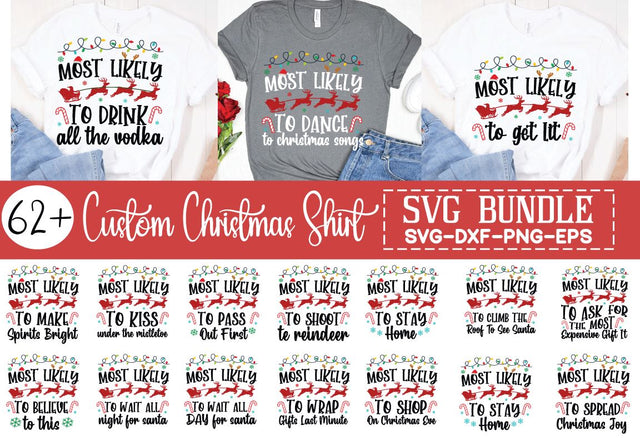 Most Likely And Custom Christmas Shirt, Christmas Funny Shirt, Family Shirt, Christmas Custom Shirt, Christmas Funny Tee, Group SVG BB Type Studios 