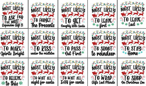 Most Likely And Custom Christmas Shirt, Christmas Funny Shirt, Family Shirt, Christmas Custom Shirt, Christmas Funny Tee, Group SVG BB Type Studios 