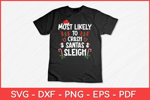Most Likely Crash Santa's Sleigh Christmas Svg Design SVG artprintfile 