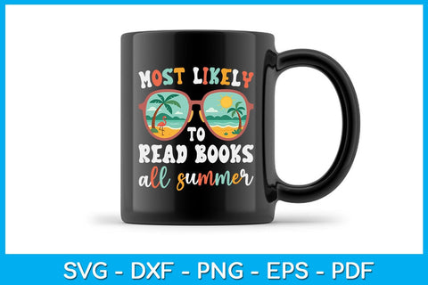 Most Likely To Read Books All Summer SVG PNG PDF Cut File SVG Creativedesigntee 