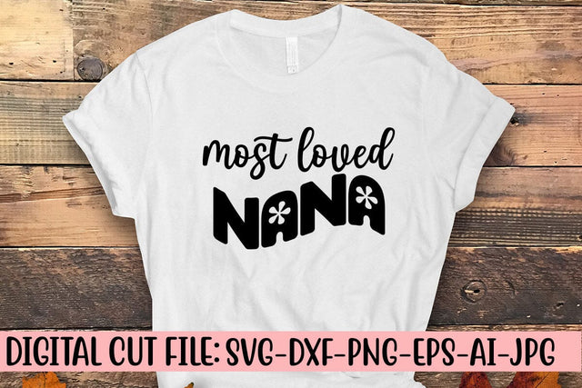 Most Loved Nana Retro SVG SVG Syaman 