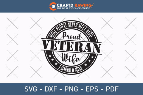 Most People Never Meet Hero Proud Vwtwran Veteran Svg, Military Svg, Patriotic Svg, Veteran Png, Soldier Svg, Army Svg, Veterans Day Svg - Printable, Cricut & Silhouette Files SVG Debashish Barman 