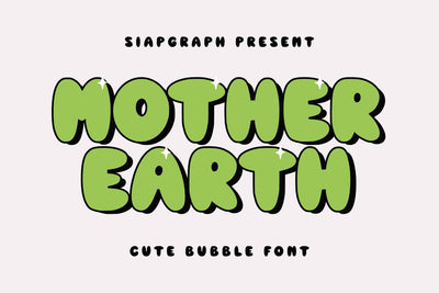 Mother Earth - Playful Bubble Font Font Masyafi Studio 