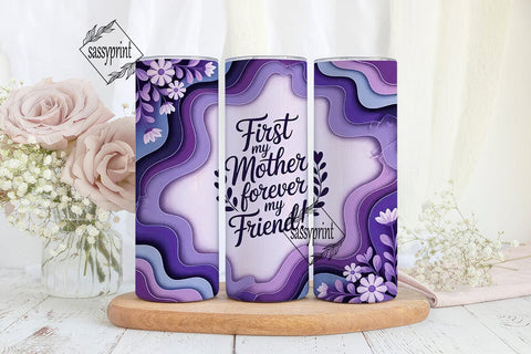 Mother Friend Purple Floral 20oz Tumbler Sublimation sassyprint 