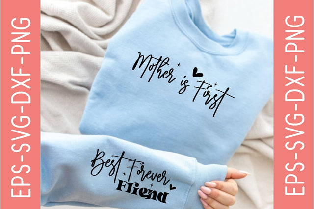 Mother is First Best Forever Friend SVG farhad farhad 
