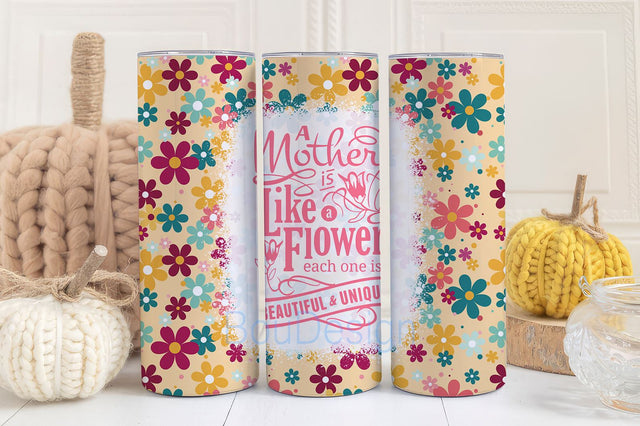 Mother Like A Flower 20oz Skinny Tumbler Sublimation Design Digital Download PNG Instant, Mothers Day Tumbler Wrap Sublimation BouDesign 
