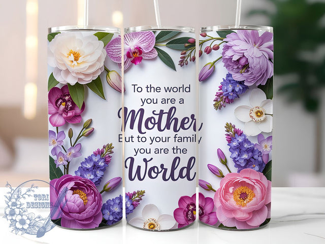 Mother Love Quote 20oz Tumbler, Family Love, Inspirational Design, Floral Print, 20oz Sublimation, PNG Design, Mother's Gift Sublimation ToriDesigns 