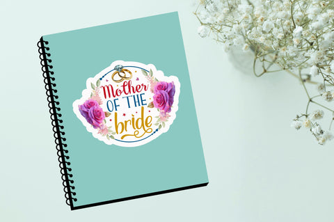Mother of the bride Sticker Design Sublimation Regulrcrative 