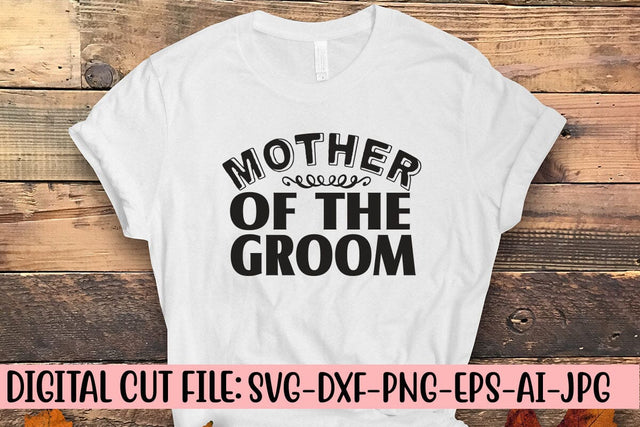 Mother Of The Groom Svg SVG Syaman 