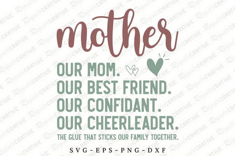 Mother Our Mom. Our Best Friend SVG Design SVG Regulrcrative 