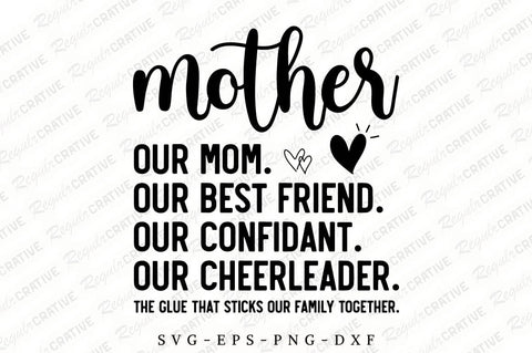 Mother Our Mom. Our Best Friend SVG Design SVG Regulrcrative 